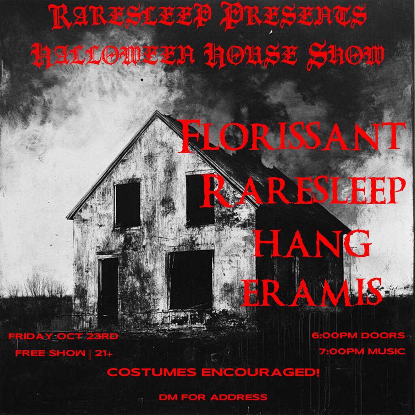 This Friday October 23rd!! Halloween house show, come hand with us!